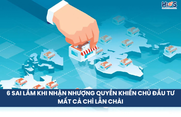  6 sai lầm khi nhận nhượng quyền F&B 