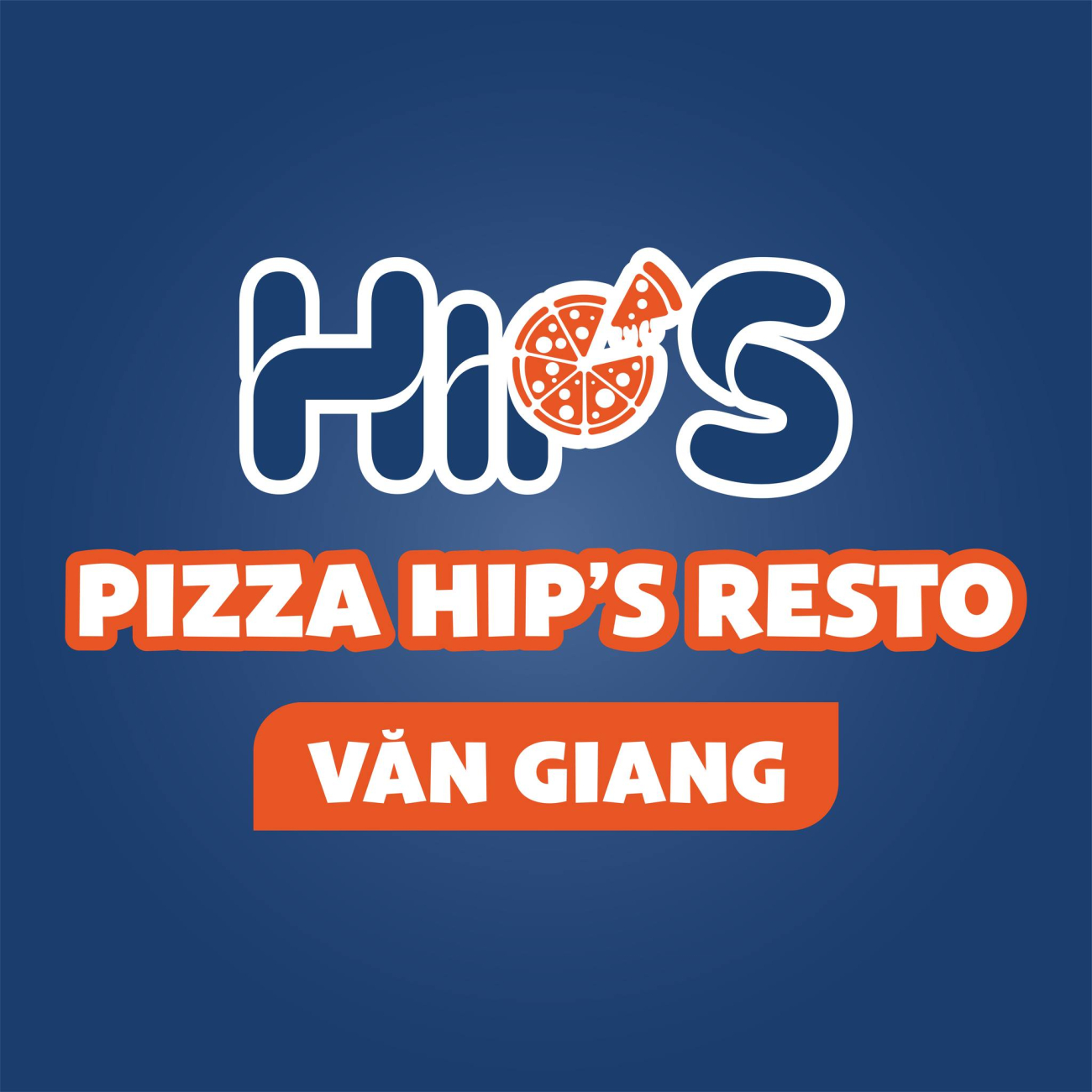 Pizza Hip’S Resto Văn Giang - Hưng Yên