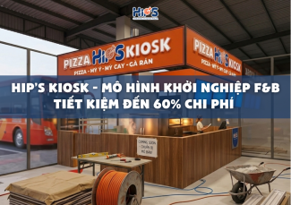 hips kiosk mo hinh khoi nghiep f&b tiet kiem den 60% chi phi