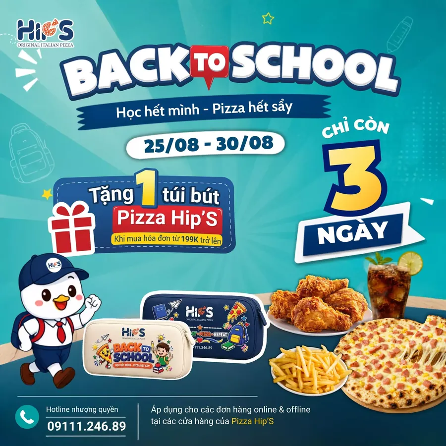 Back to schools – học hết mình - pizza hết sẩy!