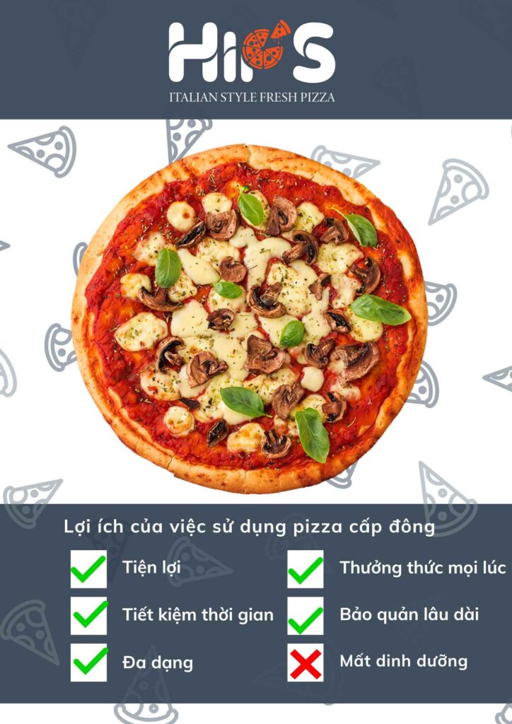 Lợi ích của việc sử dụng pizza cấp đông