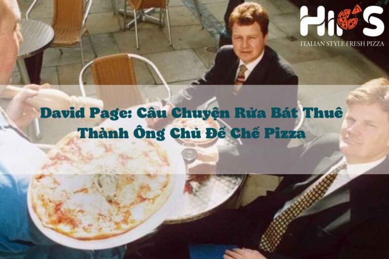 David Page Câu Chuyện Rửa Bát Thuê Thành Ông Chủ Đế Chế Pizza