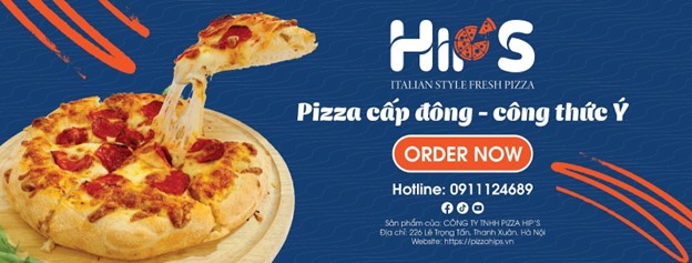 Chất lượng sản phẩm của Pizza Hip’s luôn được đảm bảo
